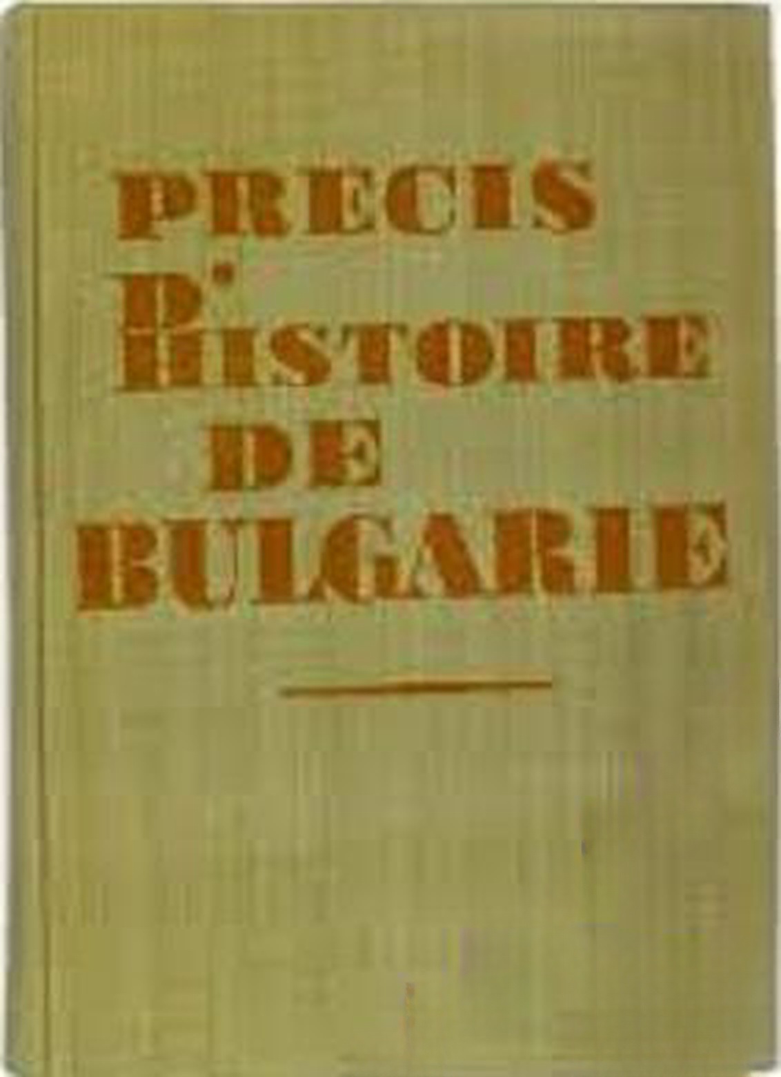 Precis d'histoire de Bulgarie — обложка