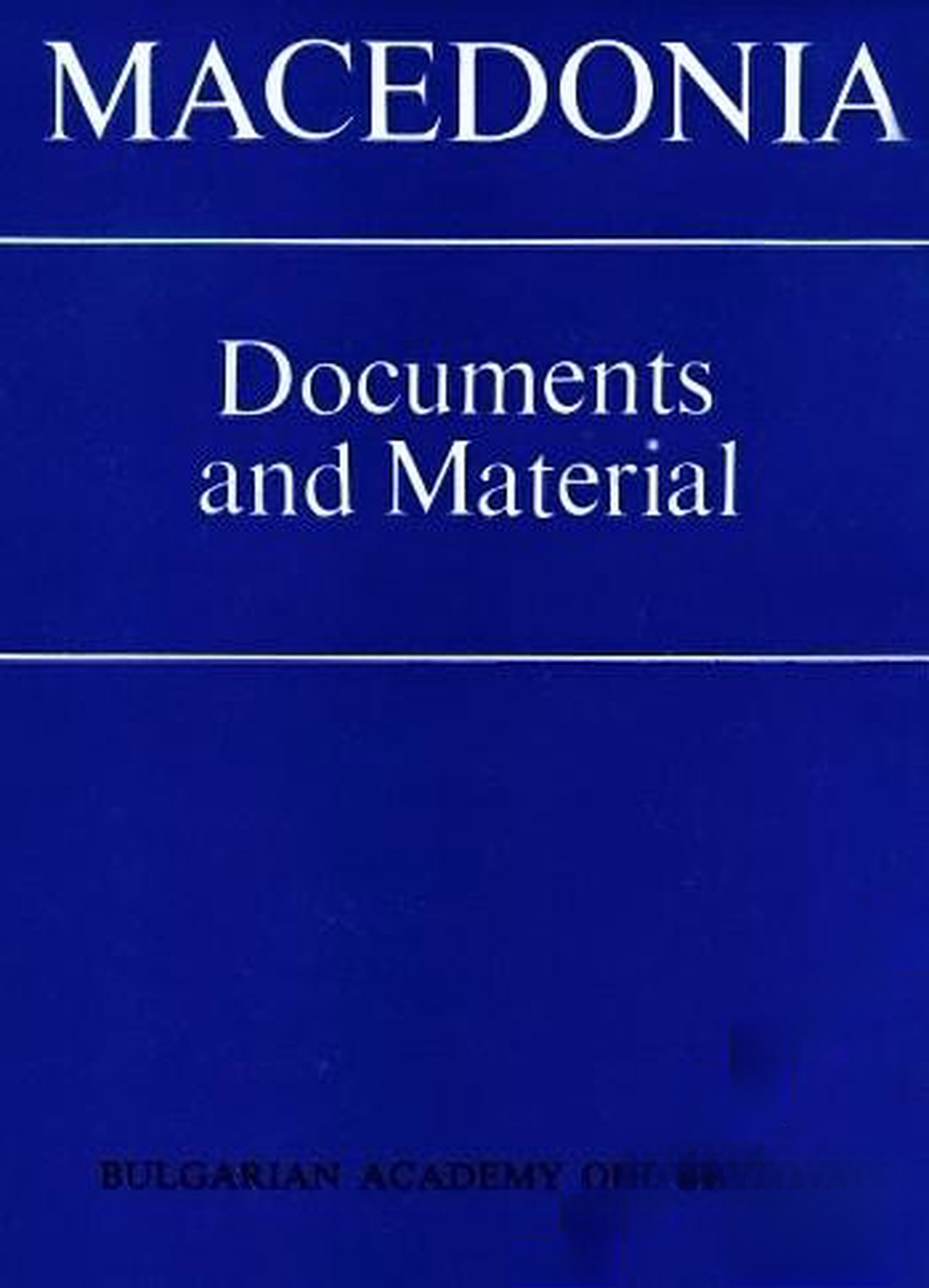 Macedonia. Documents and Material — обложка