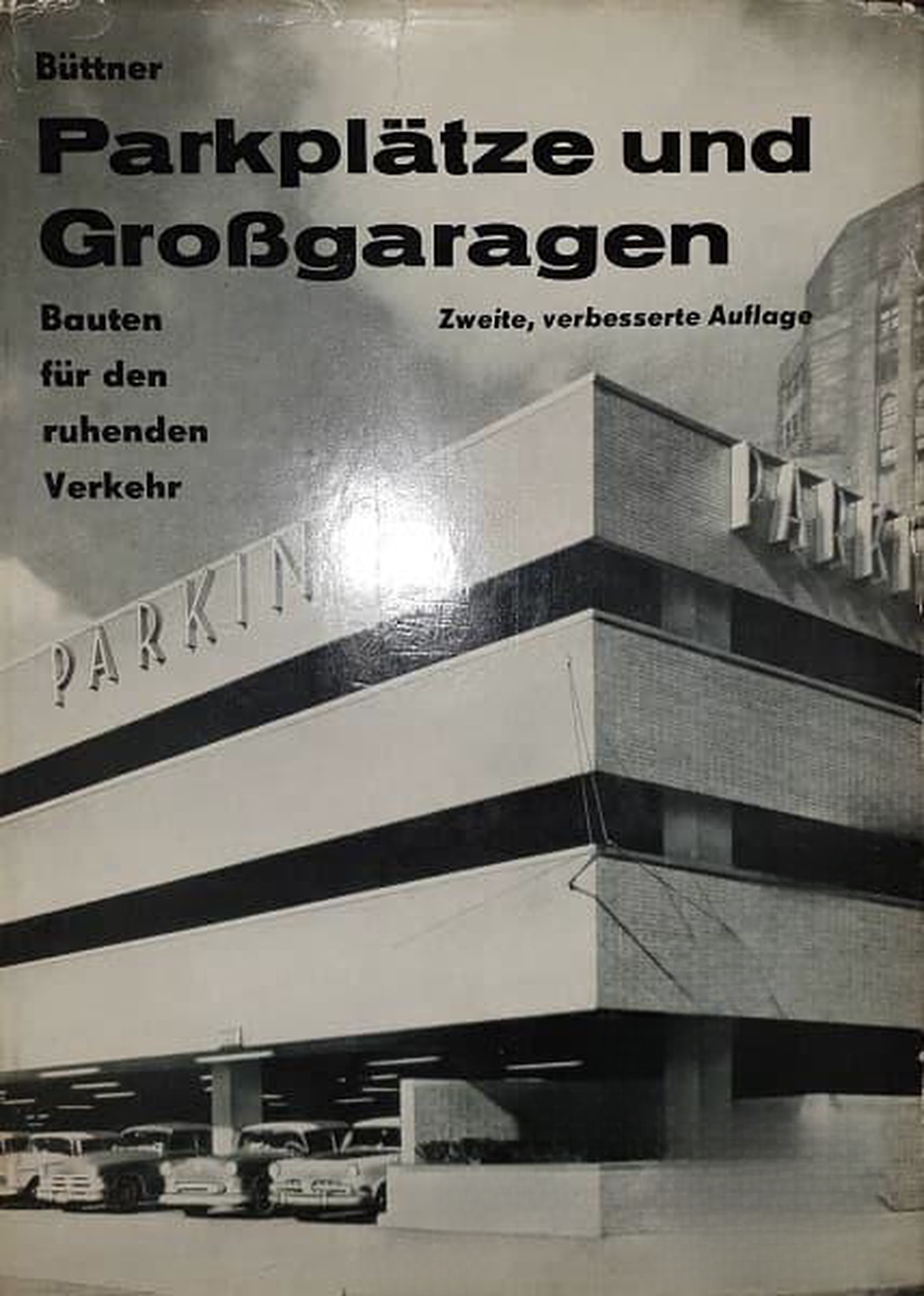 Parkplätze und Großgaragen