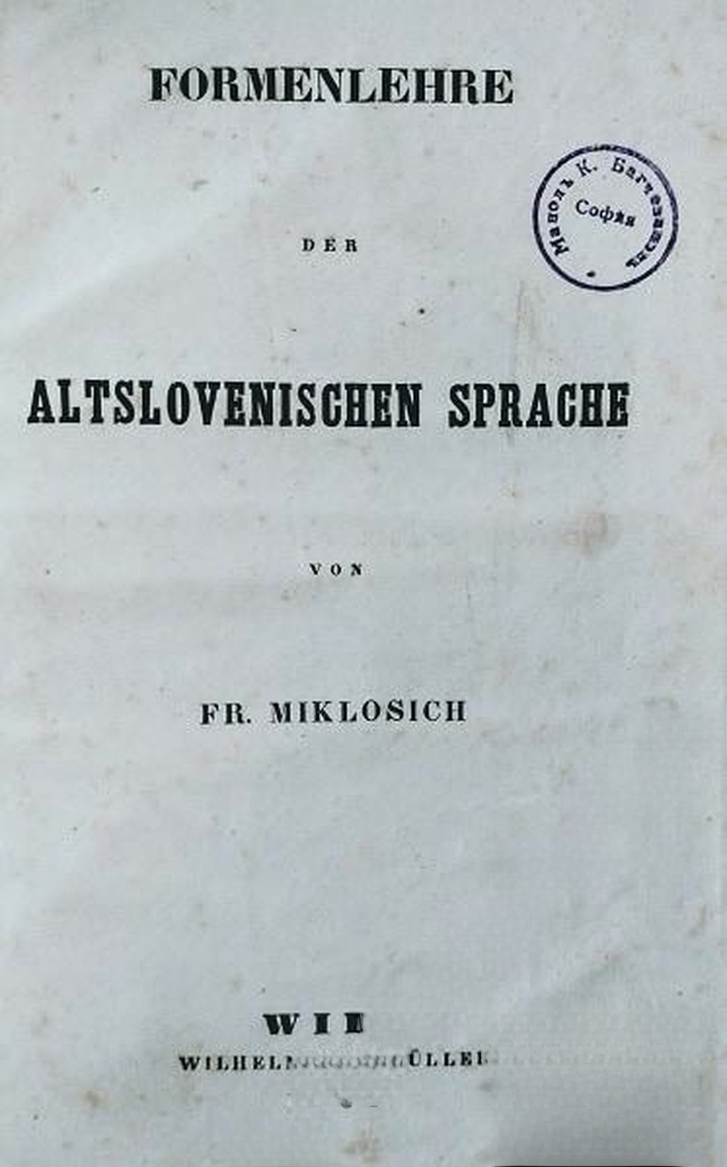 Formenlehre der altslovenischen sprache