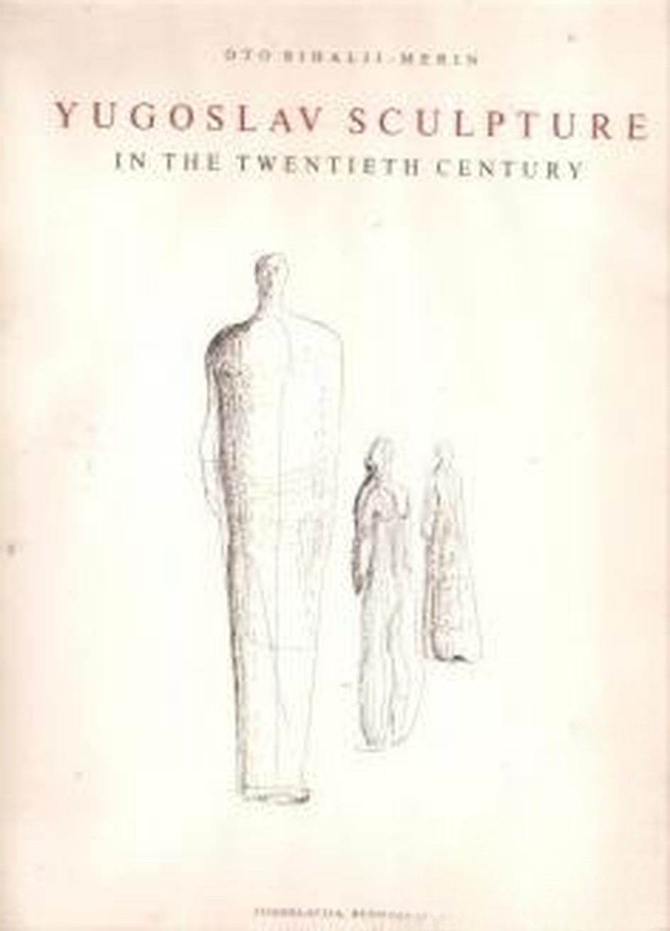 Yugoslav sculpture in the 20th century — обложка