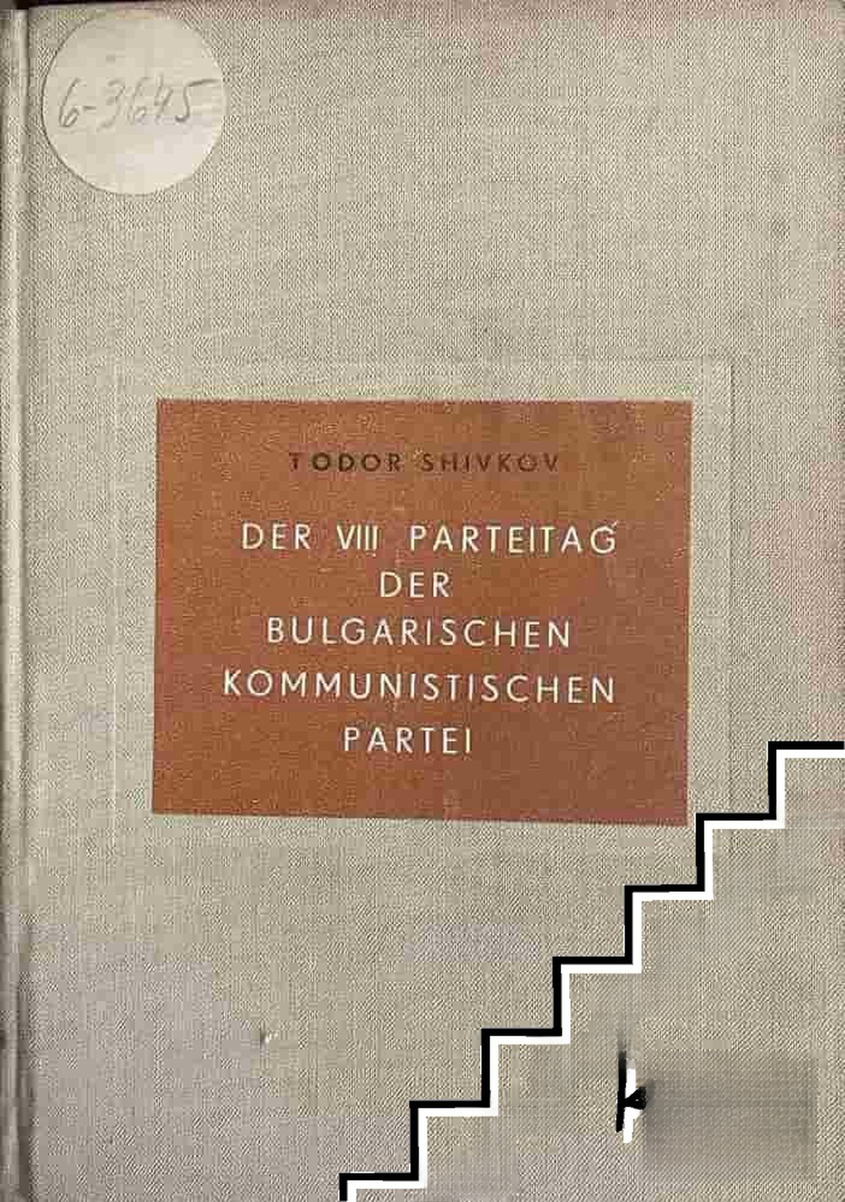 Der VIII. Parteitag Der Bulgarischen Kommunistischen Partei