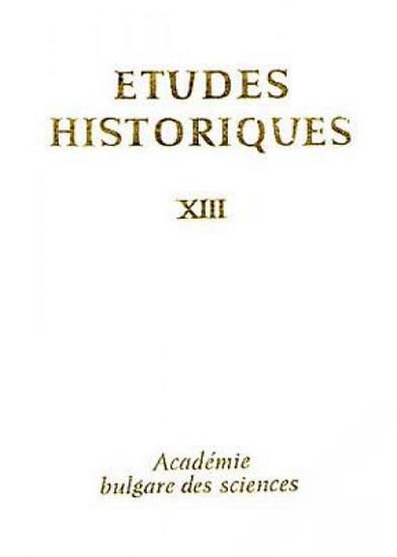 Etudes Historiques. Tome 13 — cover
